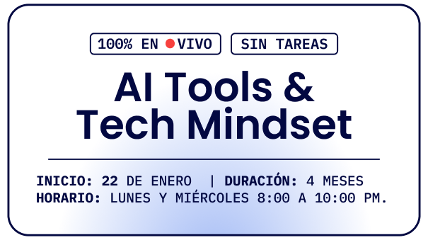 AI Tools & Tech Mindset-Enero