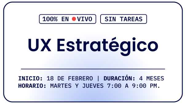 UX Estratégico- Edición 6